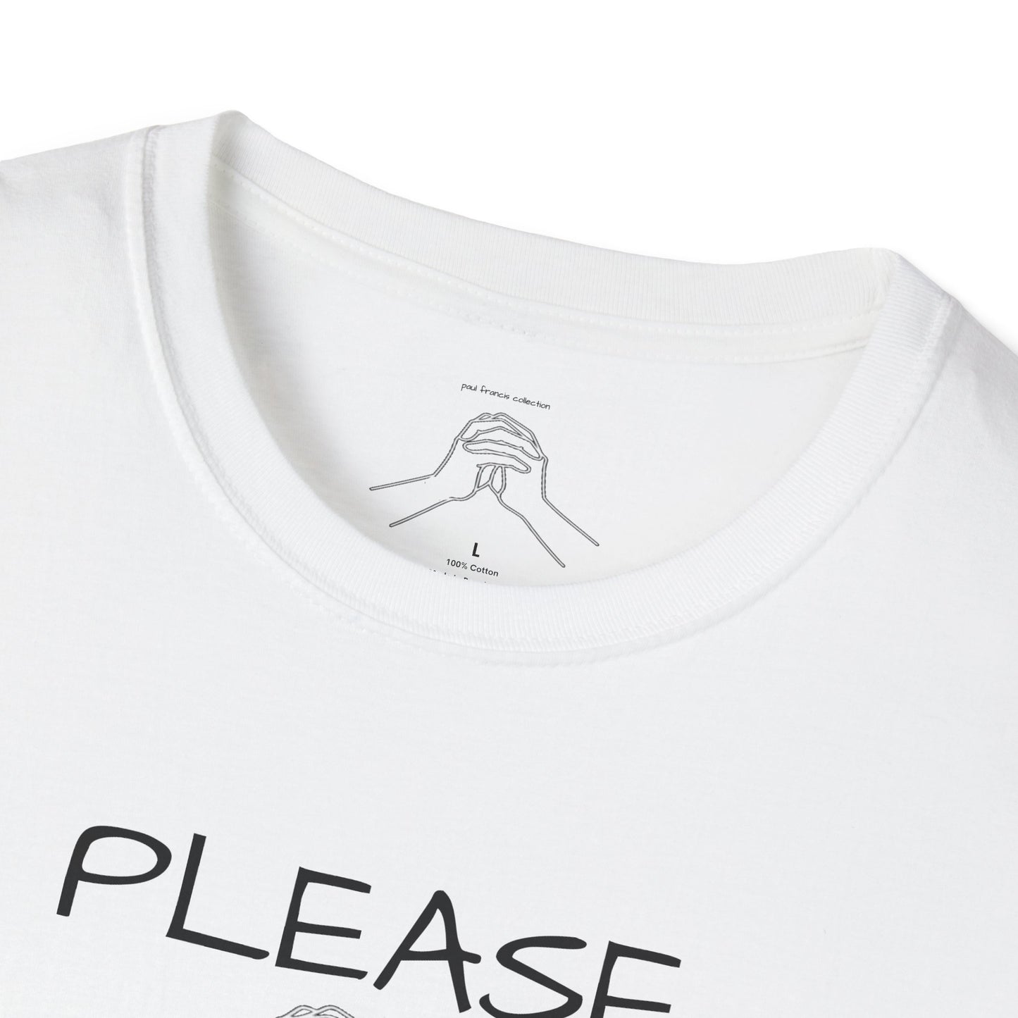 "Please Don't " Unisex Softstyle T-Shirt
